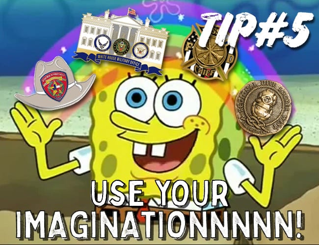 Custom Challenge Coins can be anything you imagine